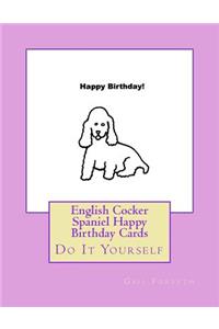 English Cocker Spaniel Happy Birthday Cards