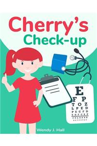 Cherry's Check-up