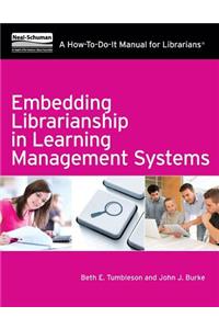 Embedding Librarianship in Learning Mnagement Systems