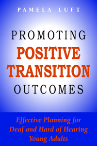 Promoting Positive Transition Outcomes