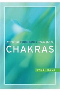 Attracting Prosperity Through the Chakras