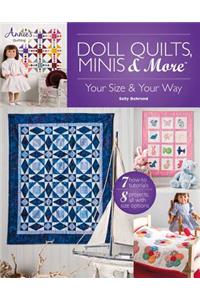 Doll Quilts, Minis & More