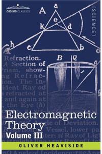 Electromagnetic Theory, Volume 3