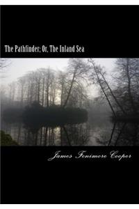 Pathfinder; Or, The Inland Sea