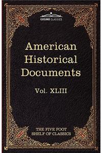 American Historical Documents 1000-1904: The Five Foot Shelf of Classics, Vol. XLIII (in 51 Volumes)