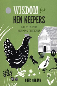 Wisdom for Hen Keepers