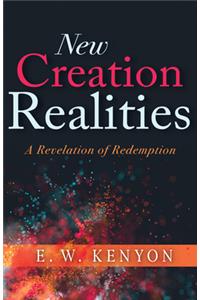 New Creation Realities