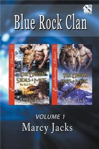 Blue Rock Clan, Volume 1 [the Dragon Steals a Mate