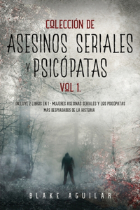 Colección de Asesinos Seriales y Psicópatas Vol 1.