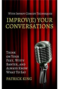 Improve Your Conversations