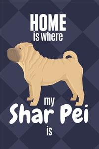 Home is where my Shar Pei is