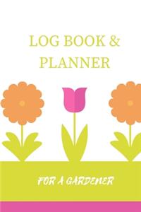 Logbook & Planner for a Gardener