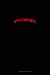 Bearded Gynecologists Do It Better