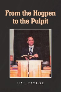 From the Hogpen to the Pulpit