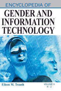 Encyclopedia of Gender and Information Technology (Volume 2)