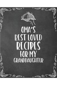 Oma's Best Loved Recipes For My Granddaughter