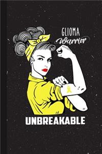 Glioma Warrior Unbreakable