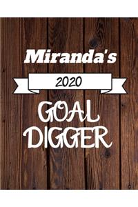 Miranda's 2020 Goal Digger: 2020 New Year Planner Goal Journal Gift for Miranda / Notebook / Diary / Unique Greeting Card Alternative