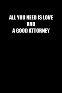 All You Need Is Love and a Good Attorney