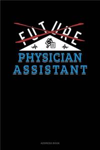 Future Physician Assistant