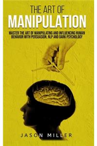 Art of Manipulation