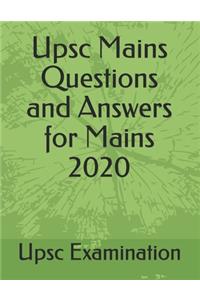 Upsc Mains Questions and Answers for Mains 2020