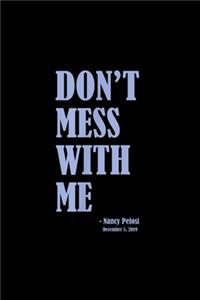 Don't mess with Nancy Pelosi