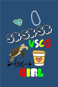 Sksksksk Vsco Girl Lined Journal