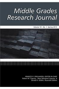 Middle Grades Research Journal Vol 10 Issue 1