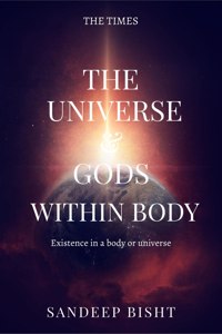 universe & Gods Within Body