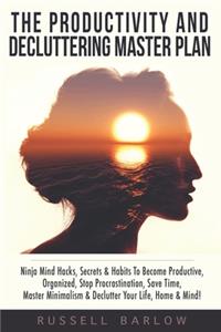The Productivity & Decluttering Master Plan