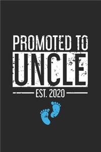 Promoted To Uncle Est. 2020