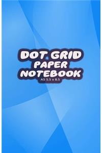 Dot Grid Paper Notebook A5 5.5x8.5