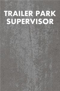 Trailer Park Supervisor