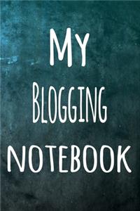My Blogging Notebook