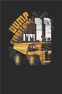 Dump Everything I'm 11