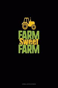 Farm Sweet Farm