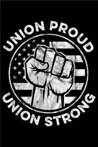 Union Proud Union Strong