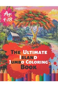 The Ultimate Island Jumbo Coloring Book Age 4-18