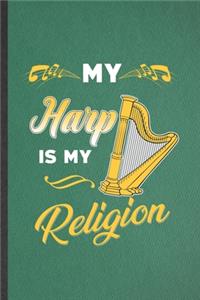 My Harp Is My Religion