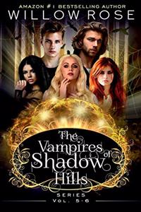 Vampires of Shadow Hills Series