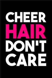 Cheer Hair Don't Care