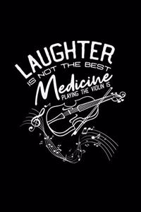 Laughter medicine playing the violin