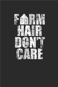 Farm Hair Don't Care