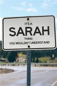 It's a Sarah Thing You Wouldn't Understand