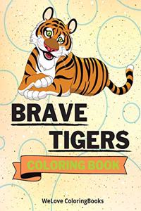Brave Tigers Coloring Book