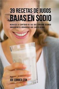 39 Recetas de Jugos Bajas En Sodio