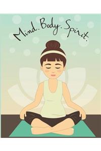 Mind. Body. Spirit.