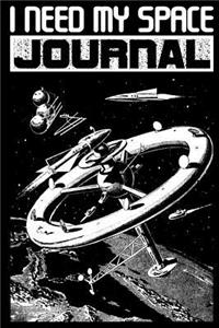 I Need My Space Journal