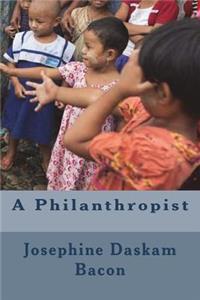 A Philanthropist